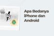 Apa-Bedanya-iPhone-dan-Android