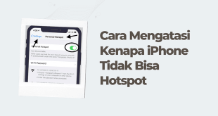 Cara-Mengatasi-Kenapa-iPhone-Tidak-Bisa-Hotspot