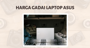 Harga gadai laptop Asus