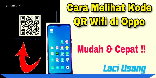 cara melihat kode wifi di hp oppo