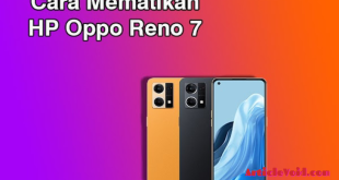 Cara Mematikan Oppo Reno 7