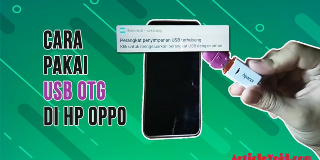 Cara Menggunakan OTG di Oppo