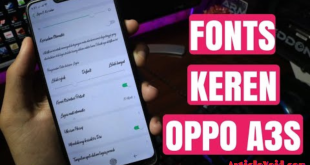 Cara Mengganti Font Oppo A3S