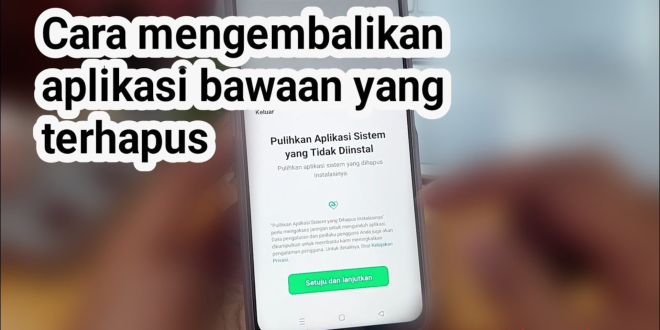 cara mengembalikan aplikasi yang terhapus di HP Oppo