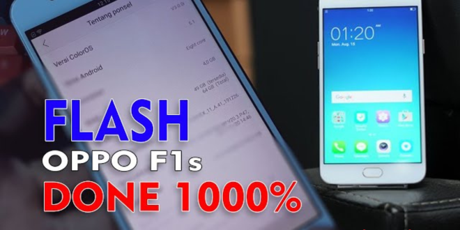 Cara Flash Oppo F1s