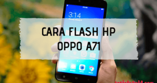 Cara flash Oppo A71