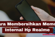 Cara Membersihkan Memori Internal Hp Realme