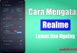 Cara Mengatasi Hp Realme Lemot