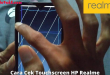 Cara Cek Touchscreen Realme