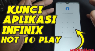 Cara Mengunci Aplikasi di Semua HP Infinix