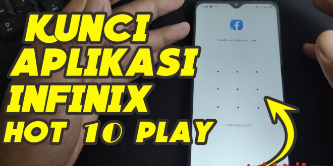 Cara Mengunci Aplikasi di Semua HP Infinix