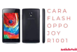 cara flash hp oppo joy