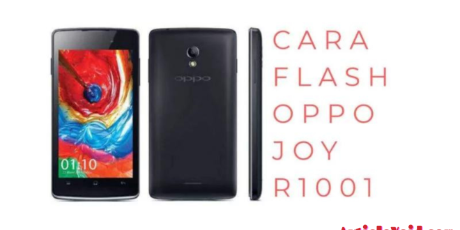 cara flash hp oppo joy