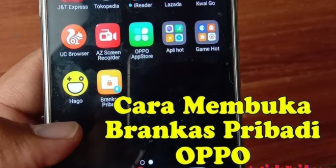 cara melihat brankas pribadi oppo a5s