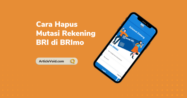 Cara Hapus Mutasi Rekening BRI di BRImo