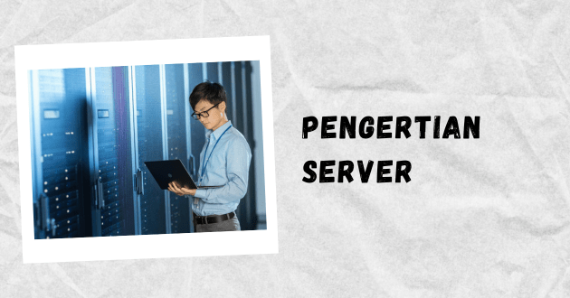 Pengertian Server