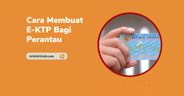 Cara Membuat E-KTP Bagi Perantau