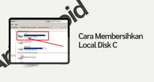 Cara Membersihkan Local Disk C