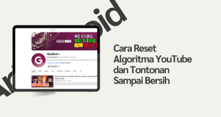 Cara Reset Algoritma YouTube
